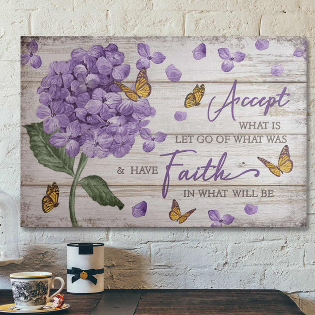 Bible Verse Wall Art Canvas - Butterfly - Accept What Is Have Faith In What Will Be Canvas