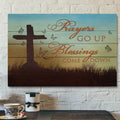 Bible Verse Canvas - Prayers Go Up Blessings Come Down Canvas - Scripture Canvas Wall Art