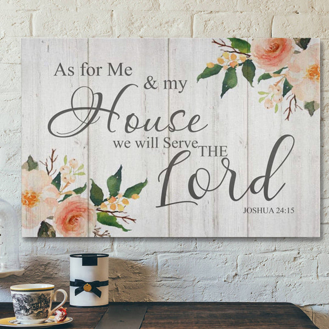 As For Me And My House We Will Serve The Lord Canvas Wall Art 