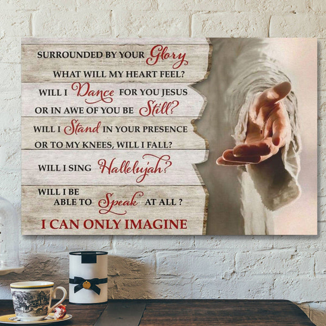 I Can Only Imagine Jesus Canvas Posters - Jesus Hands Wall Art 