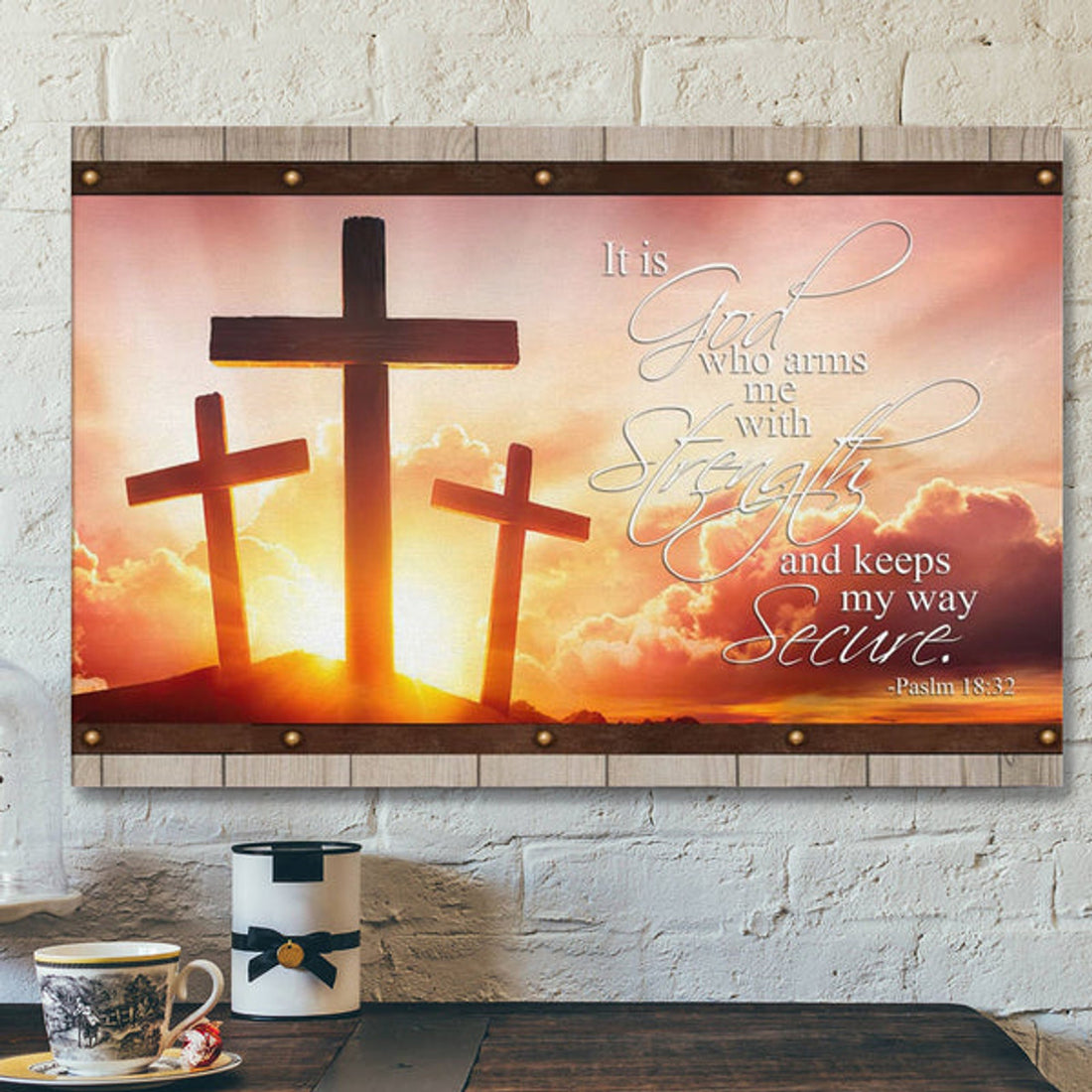 Bible Verse Canvas - Psalm 1832 It Is God Who Arms Me With Strength Canvas Art - Scripture Canvas Wall Art 