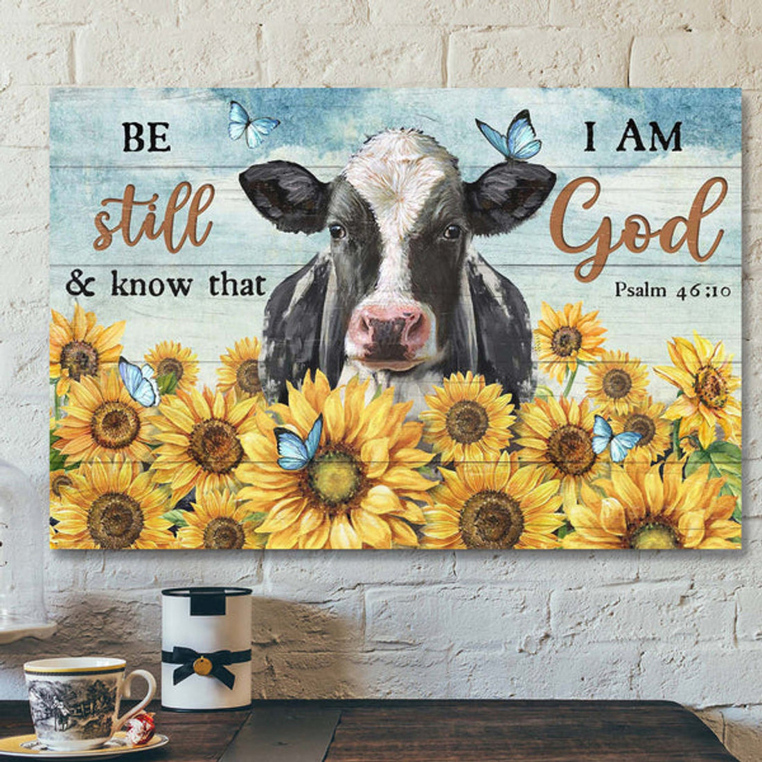 Cow And Sunflower Field - Be Still And Know That I Am God Canvas Wall Art - Bible Verse Canvas - Scripture Canvas Wall Art 