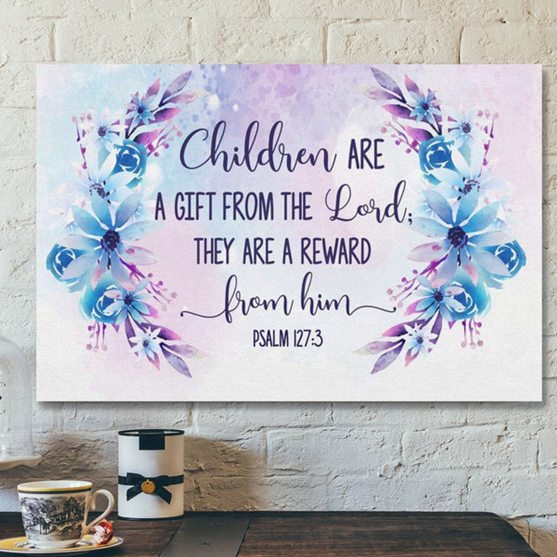 God Canvas Prints - Jesus Canvas Art - Psalm 1273 Children Are A Gift From The Lord Wall Art Canvas 