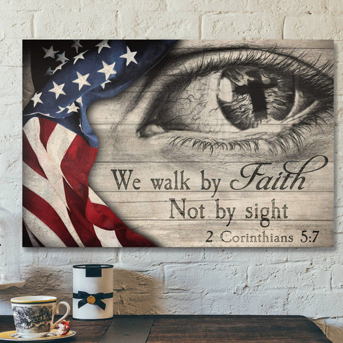 Us Flag - We Walk By Faith Not By Sight Canvas Wall Art - Bible Verse Canvas 