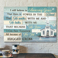 Church - I Still Believe In Amazing Grace Canvas Wall Art - Bible Verse Canvas - Scripture Canvas Wall Art