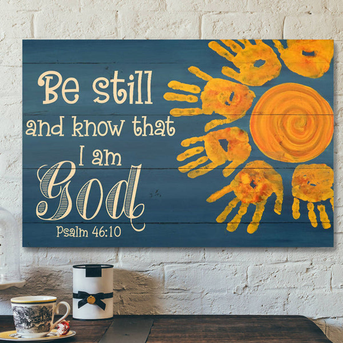 Orange Hands - Be Still And Know That I Am God - Bible Verse Canvas - Scripture Canvas Wall Art