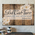Bible Verse Canvas - God Can Turn Around Any Situation Canvas Art - Scripture Canvas Wall Art
