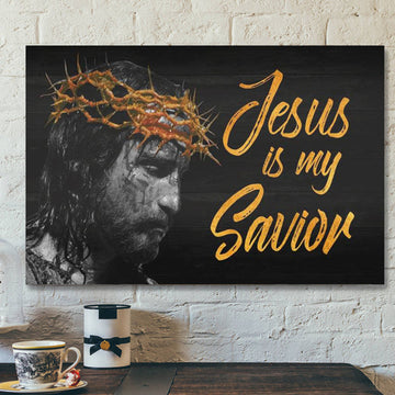 Jesus Is My Savior Canvas Wall Art - Bible Verse Canvas - Scripture Canvas Wall Art