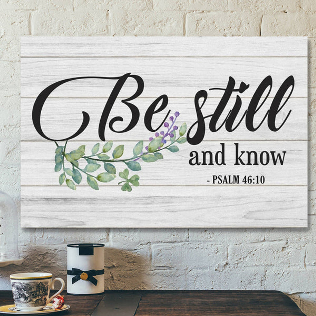 Bible Verse Canvas - Be Still And Know Psalm 4610 Canvas Art - Scripture Canvas Wall Art