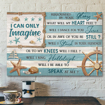 Bible Verse Canvas - The Sea Canvas - I Can Only Imagine Canvas Wall Art - Scripture Canvas Wall Art