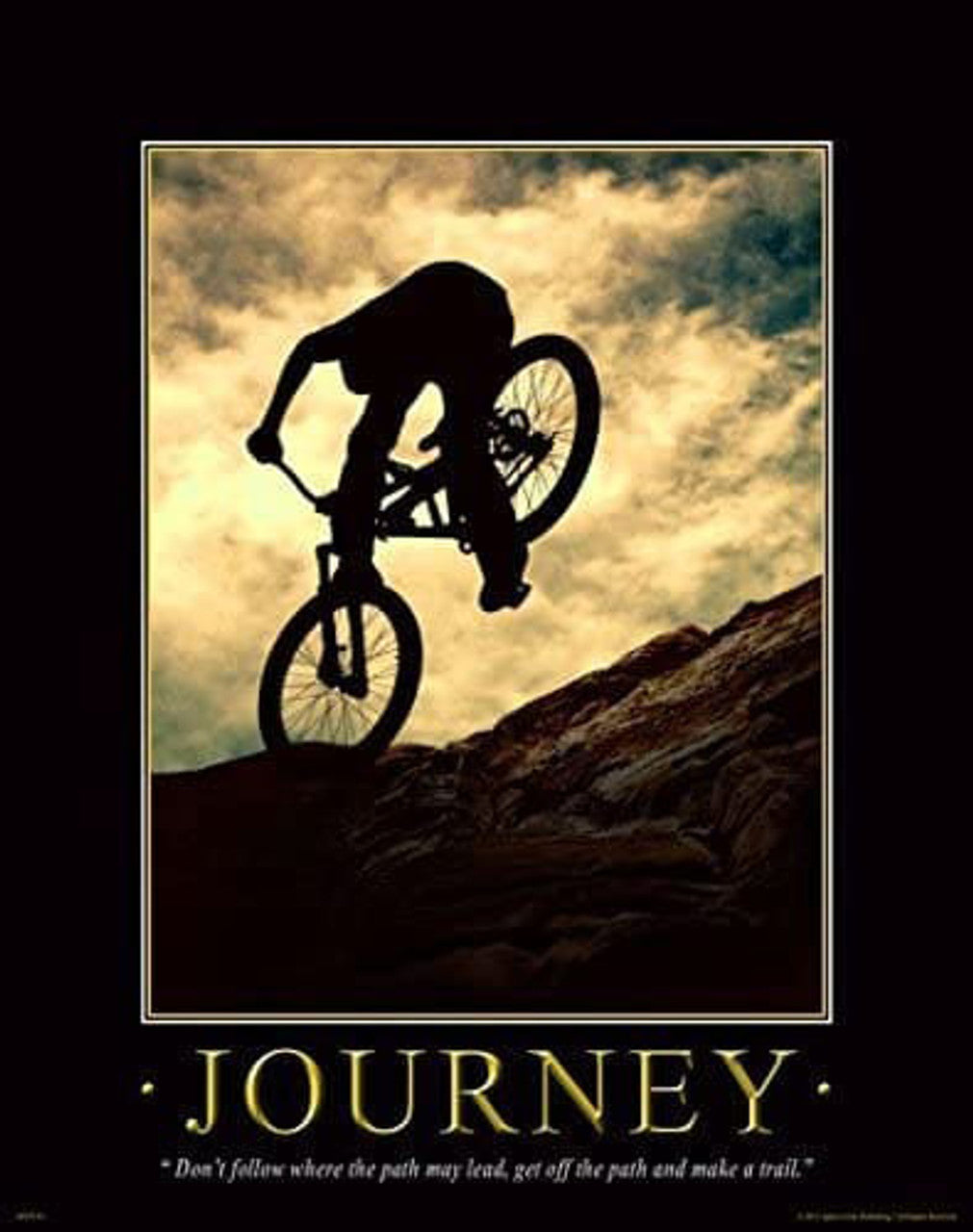 Mountain Biking, Journey Poster, Don’t Follow Where Path May lead Get Off The Path End Make A Trail Poster and Canvas