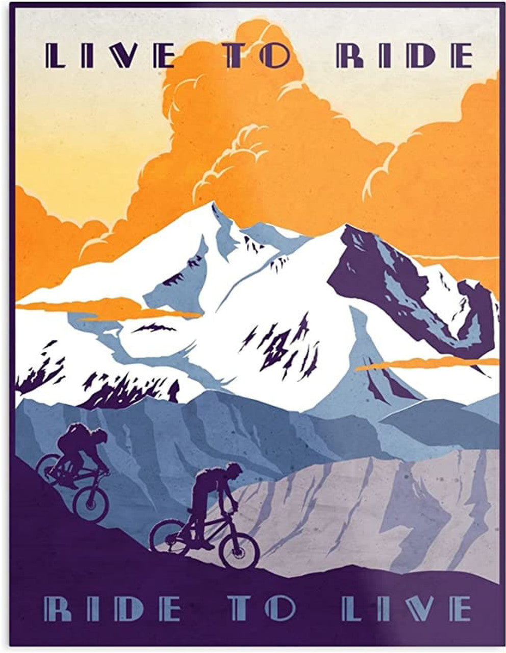 Mountain Biking, Live To Ride Ride To Live Poster and Canvas