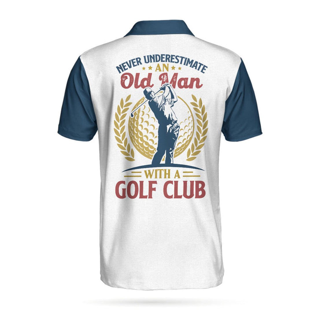 Never Underestimate An Old Man With A Golf Club Polo Shirt, Vintage Golfing Polo Shirt, Golf Shirt With Sayings