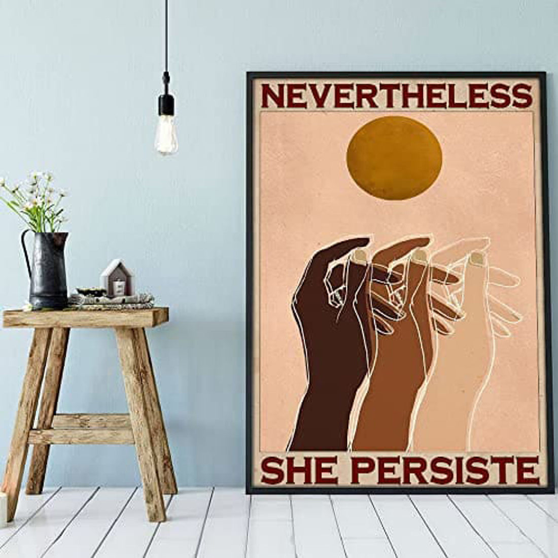 Nevertheless She Persiste, Wall Poster, Wall Decor Poster and Canvas