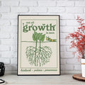 Not All Growth Is Seen Hardwork Patience Perseverance, Poster Decor Poster and Canvas