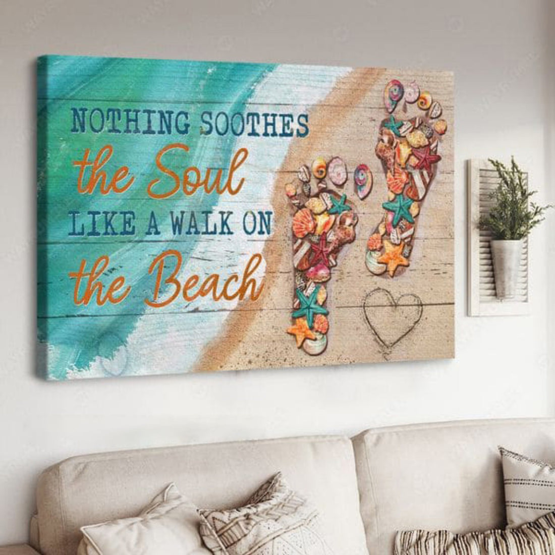 Nothing Soothes The Soul Like A Walk On The Beach, Beach Poster, Footprint On The Beach Poster and Canvas