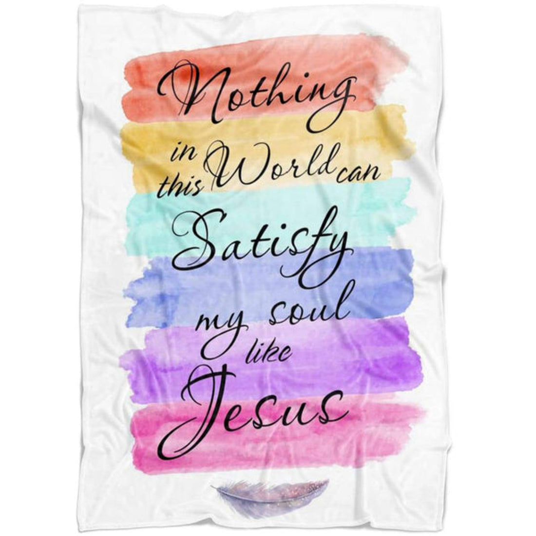 FUNSTUFFPRINT Nothing In This World Can Satisfy My Soul Like Jesus Fleece Blanket - Christian Blanket - Bible Verse Blanket