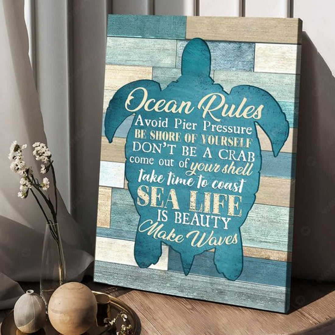 Ocean Rules, Avoid Pier Pressure Be Shore Of Yourself Don’t Be A Crab Come Out Your Shell Poster and Canvas