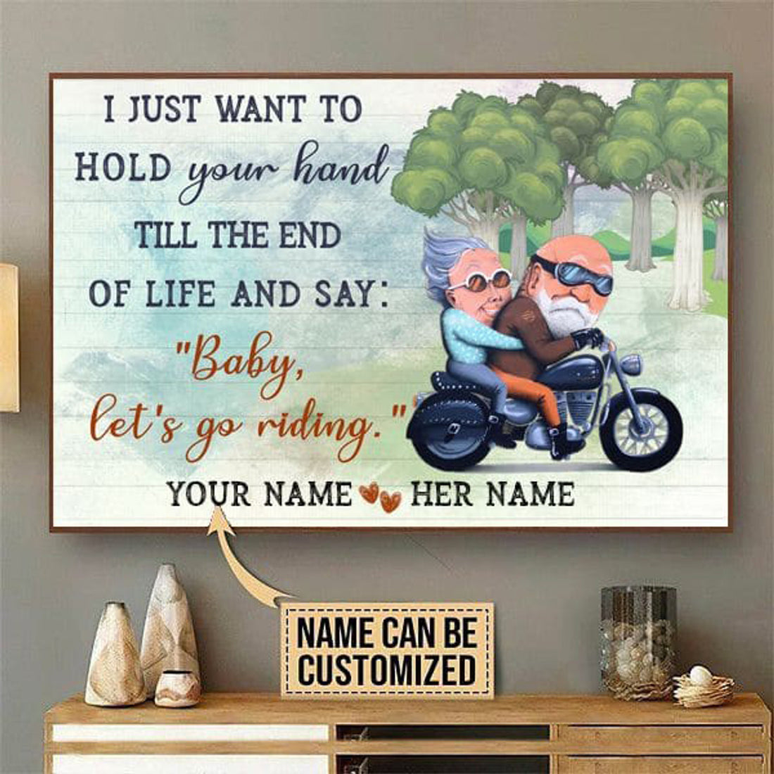 Custom Old Couple Poster, I Just Want To Hold Your Hand Till The End Of Life, Motorcycle Lover, Gift For Lover Customized Personalized NAME v