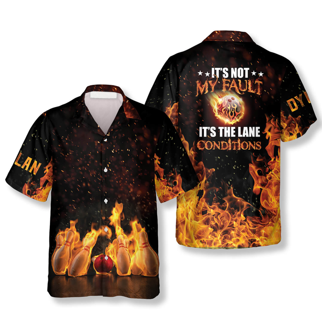 Custom It's Not My Fault It's The Lane Conditions Custom Bowling Hawaiian Shirt, Bowling Fire Shirt