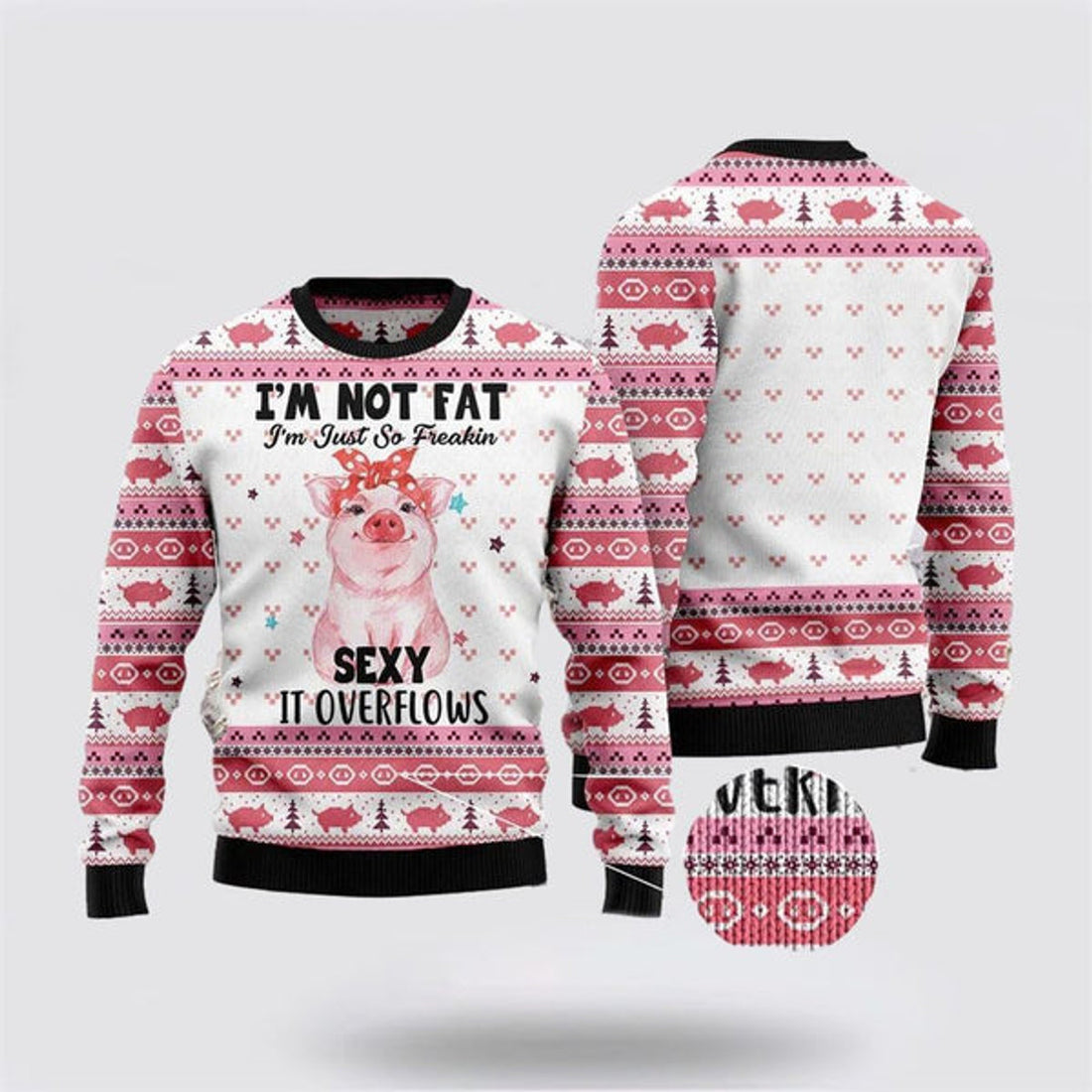 FUNSTUFFPRINT Pig Girl I'm Not Fat I'm Freakin Sexy Ugly Christmas Sweater, Farm Sweater, Christmas Gift, Best Winter Outfit Christmas Ugly Sweater