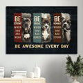 Pit Bull Beautifull Pit Bull Gift For Pit Bull Lover Be Awesome Every Day Canvas Wall Art - Christian Wall Decor