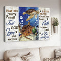 Pray Big Worry Small Trust God Love One Another Laugh More Stress Less Have Faith Rejoice And Be Grateful, Turtle Poster Poster and Canvas
