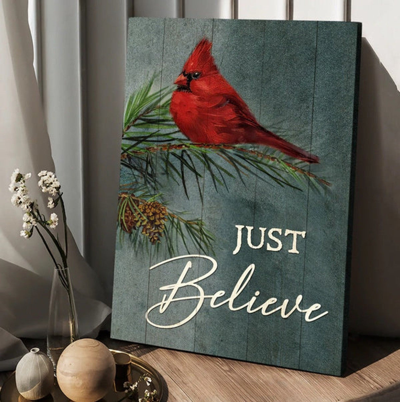 Pretty Cardinal Pine Cone Tree Just Believe Canvas Wall Art - Christian Wall Posters - Religious Wall Decor
