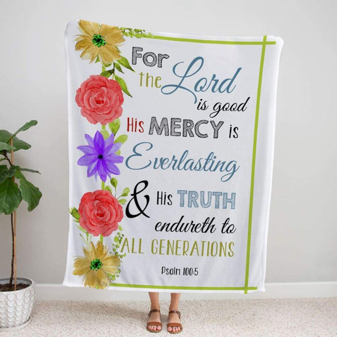 FUNSTUFFPRINT Psalm 1005 The Lord Is Good His Mercy Is Everlasting Fleece Blanket - Christian Blanket - Bible Verse Blanket