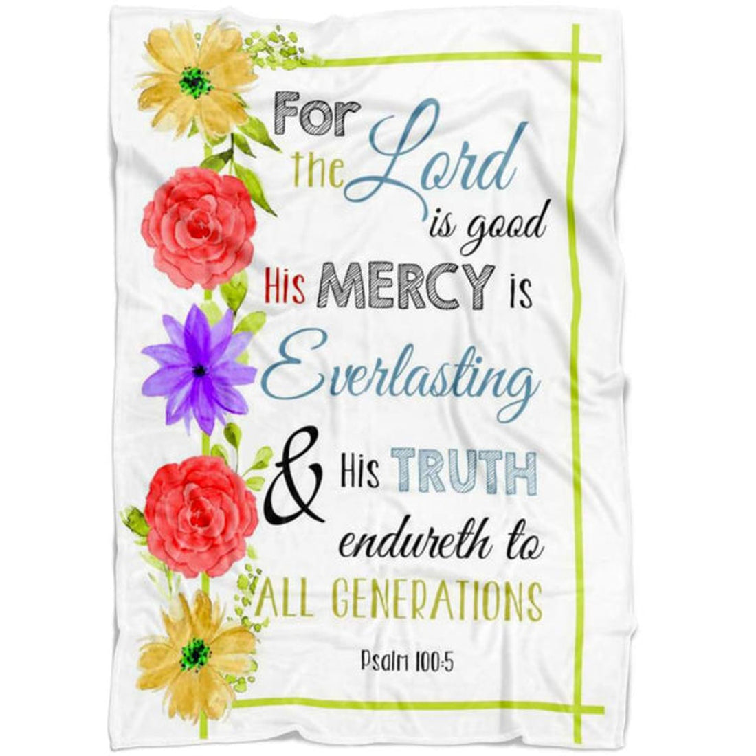 FUNSTUFFPRINT Psalm 1005 The Lord Is Good His Mercy Is Everlasting Fleece Blanket - Christian Blanket - Bible Verse Blanket