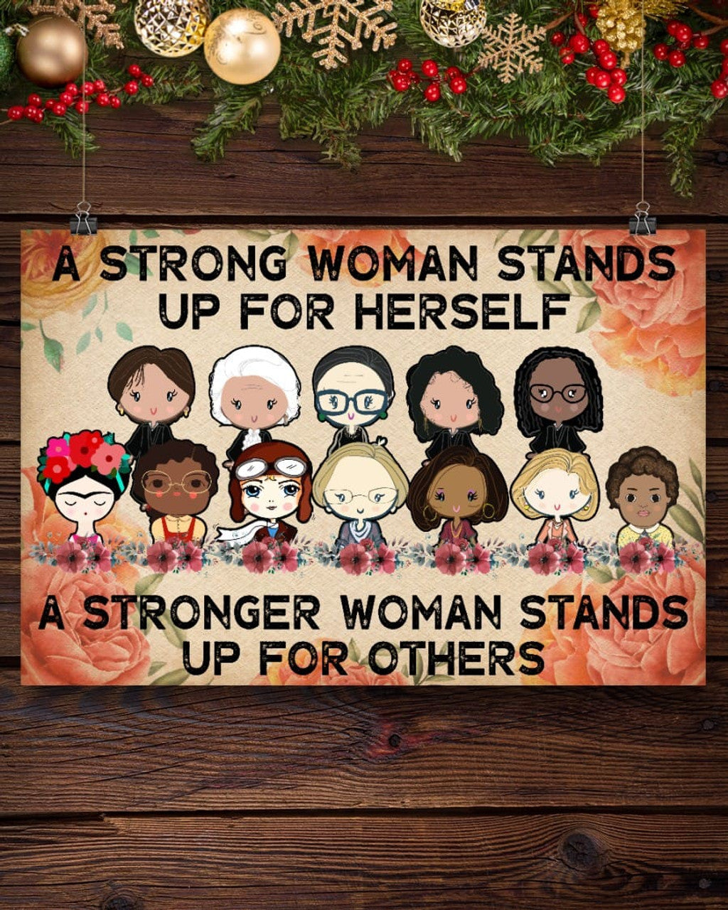 A Strong Woman Stands Up For Herself A Stronger Woman Stands Up For Others Chibi Feminists Flowers Poster and Canvas