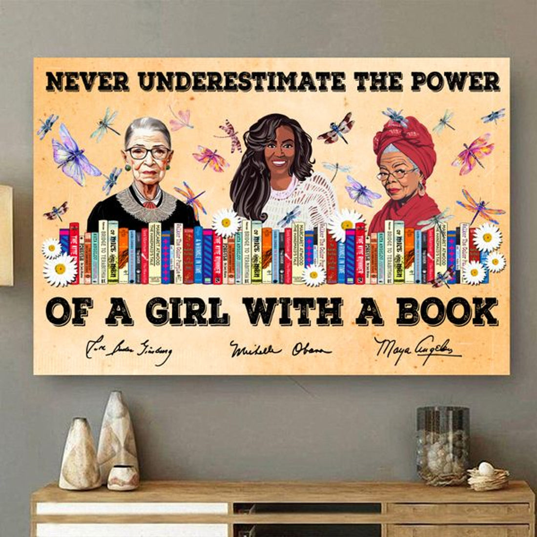 Never Underestimate The Power Of A Girl With A Book Rbg Michelle Maya Feminists Poster and Canvas