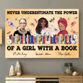 Never Underestimate The Power Of A Girl With A Book Rbg Michelle Maya Feminists Poster and Canvas