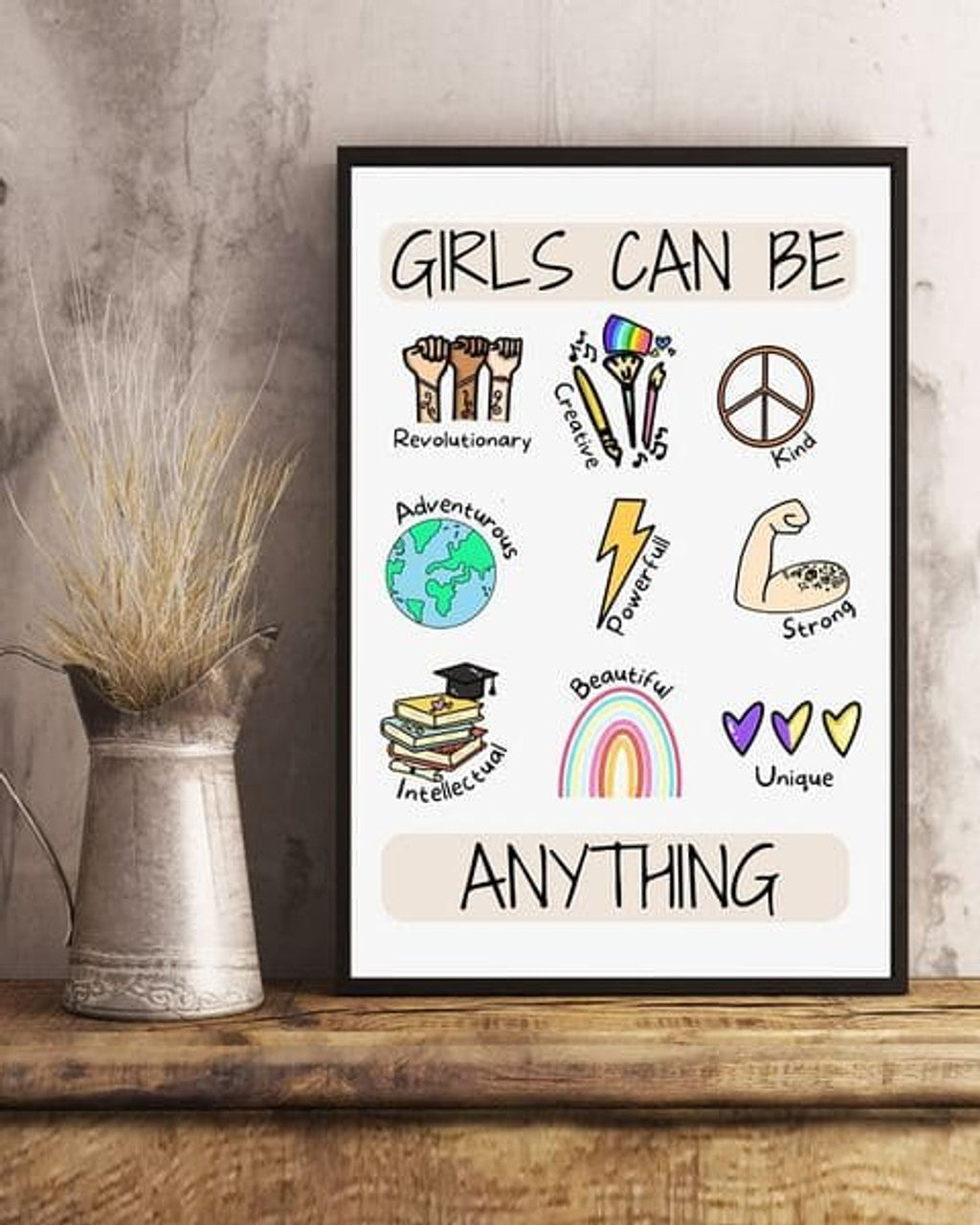 Girls Can Be Anything Revolutionary Creative Kind Adventuring Powerful Strong Intellectual Beautiful Unique Feminism Poster and Canvas