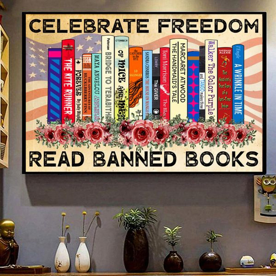 Celebrate Freedom Read Banned Books Banned Book Week Flowers American Flag Poster and Canvas