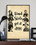 Bad Girls Get It Done Feminists Vintage Poster and Canvas