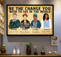 Be The Change You Wish To See In The World Be Strong Be Brave Be Humble Be Badass Rbg Frida Maya Michelle Feminism Poster and Canvas