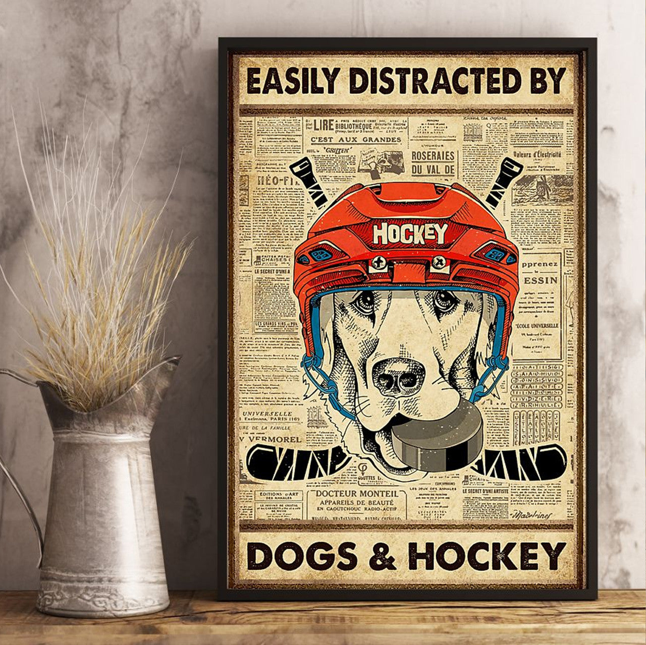 Easily Distracted By Dogs And Hockey Hockey Helmet Vintage Poster and Canvas