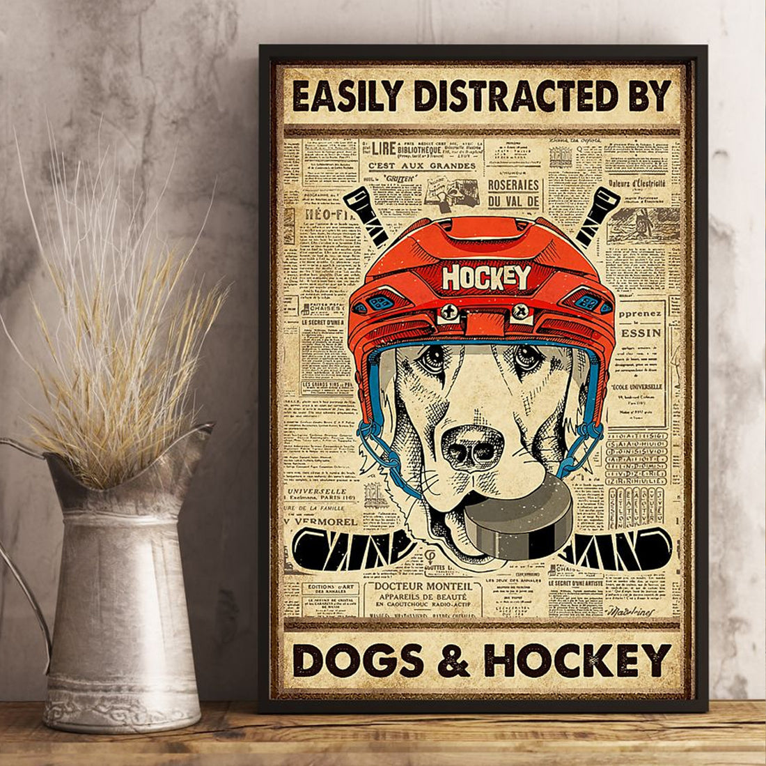 Easily Distracted By Dogs And Hockey Hockey Helmet Vintage Poster and Canvas