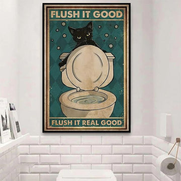 Flush It Good Flush It Real Good Black Cat Toilet Poster and Canvas