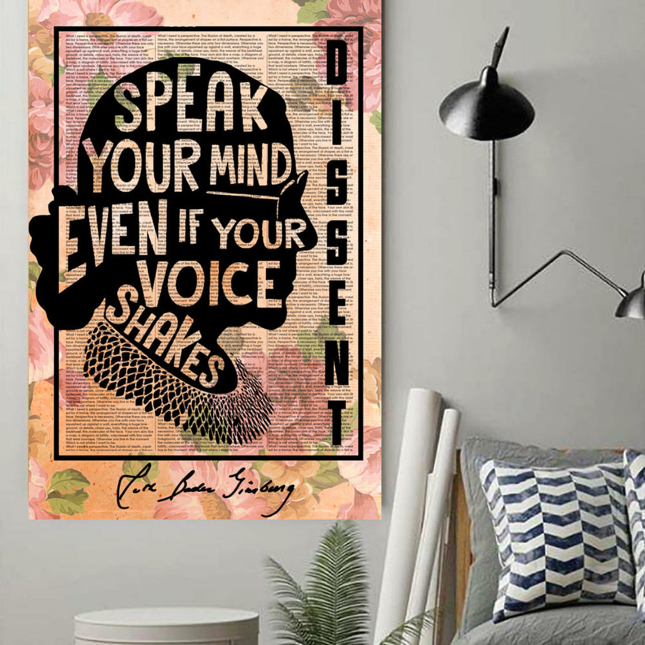 Dissent Speak Your Mind Even If Your Voice Shakes Rbg Poster and Canvas