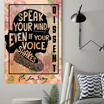 Dissent Speak Your Mind Even If Your Voice Shakes Rbg Poster and Canvas