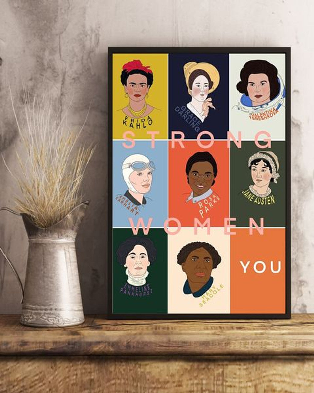 Strong Women Frida Kahlo Grace Darling Rosa Parks Jane Austen You Poster and Canvas
