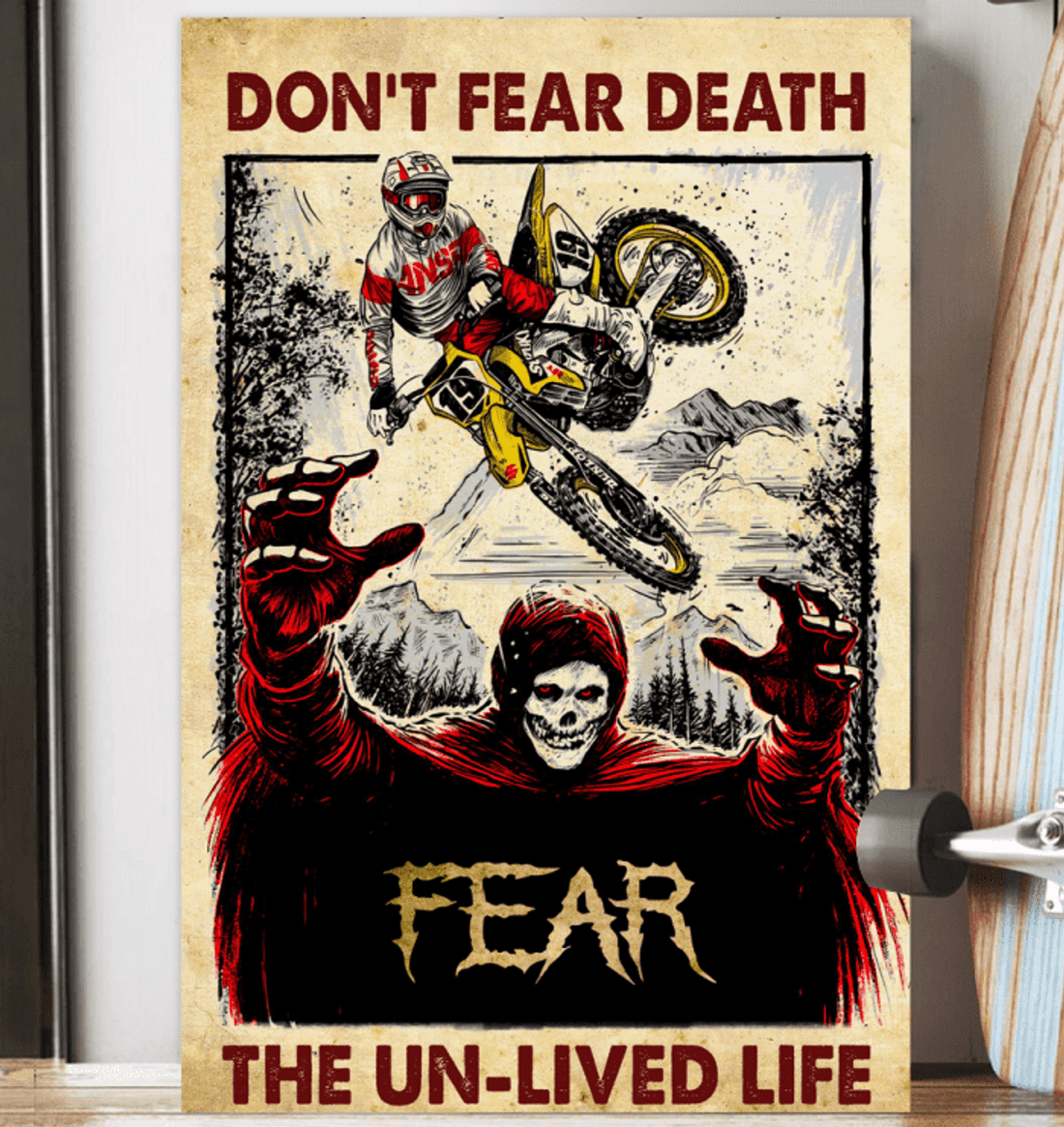 Don’t Fear Death Fear The Un-Lived Life Biker Poster and Canvas