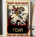 Don’t Fear Death Fear The Un-Lived Life Biker Poster and Canvas