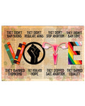 Vote They Didn’t Ban Books They Banned Thinking They Didn’t Regulate Arms They Regulated Hope Equality Feminism Poster and Canvas
