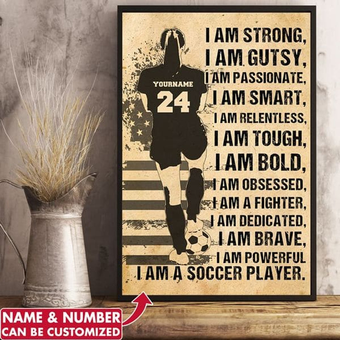 Custom I Am Strong Gutsy Passionate Smart I Am A Soccer Player Woman Customized Personalized Name/Number Poster and Canvas
