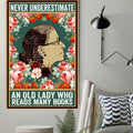 Never Underestimate An Old Lady Who Reads Many Books Rbg Flower Feminism Poster and Canvas