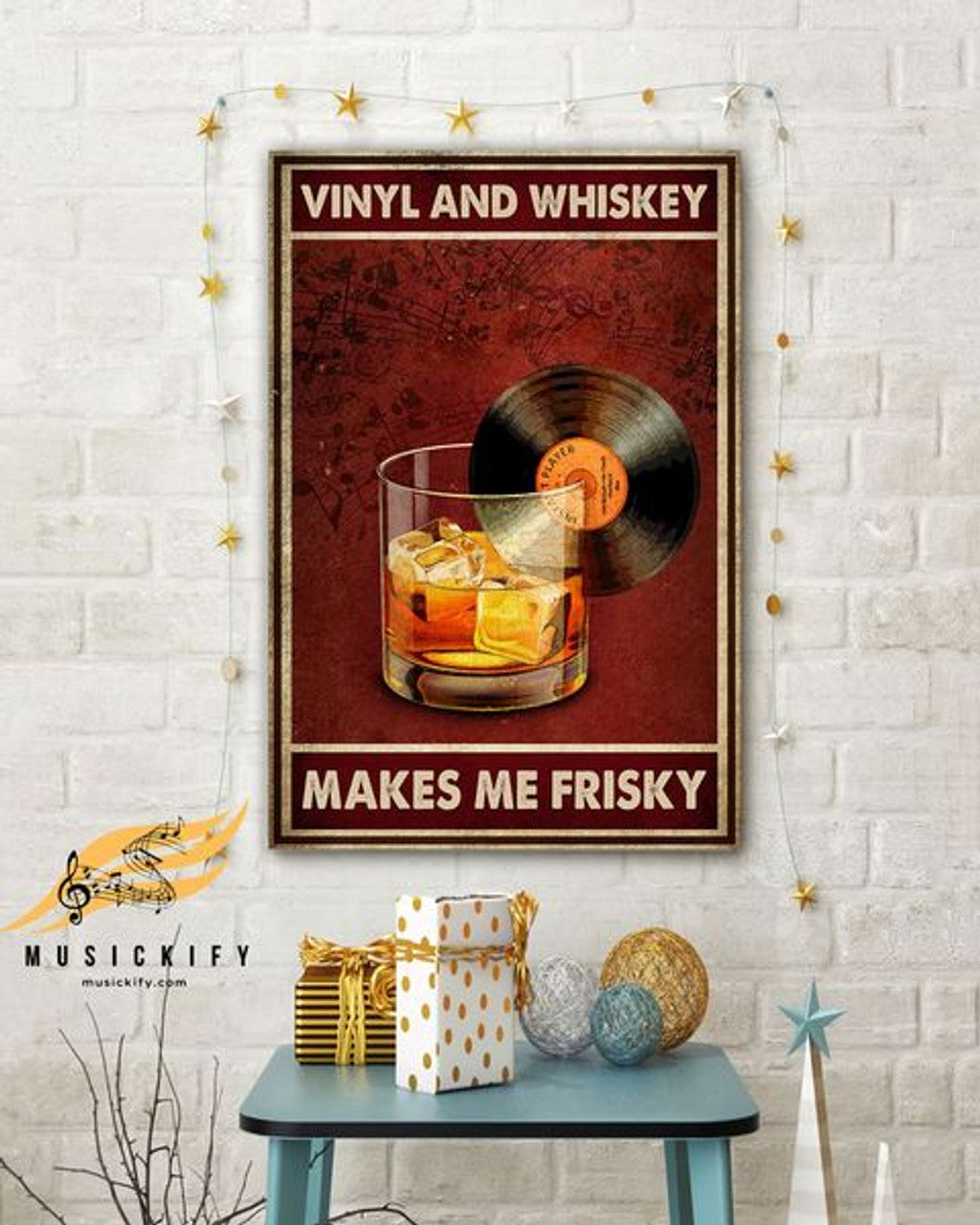 Vinyl And Whiskey Makes Me Frisky Poster and Canvas