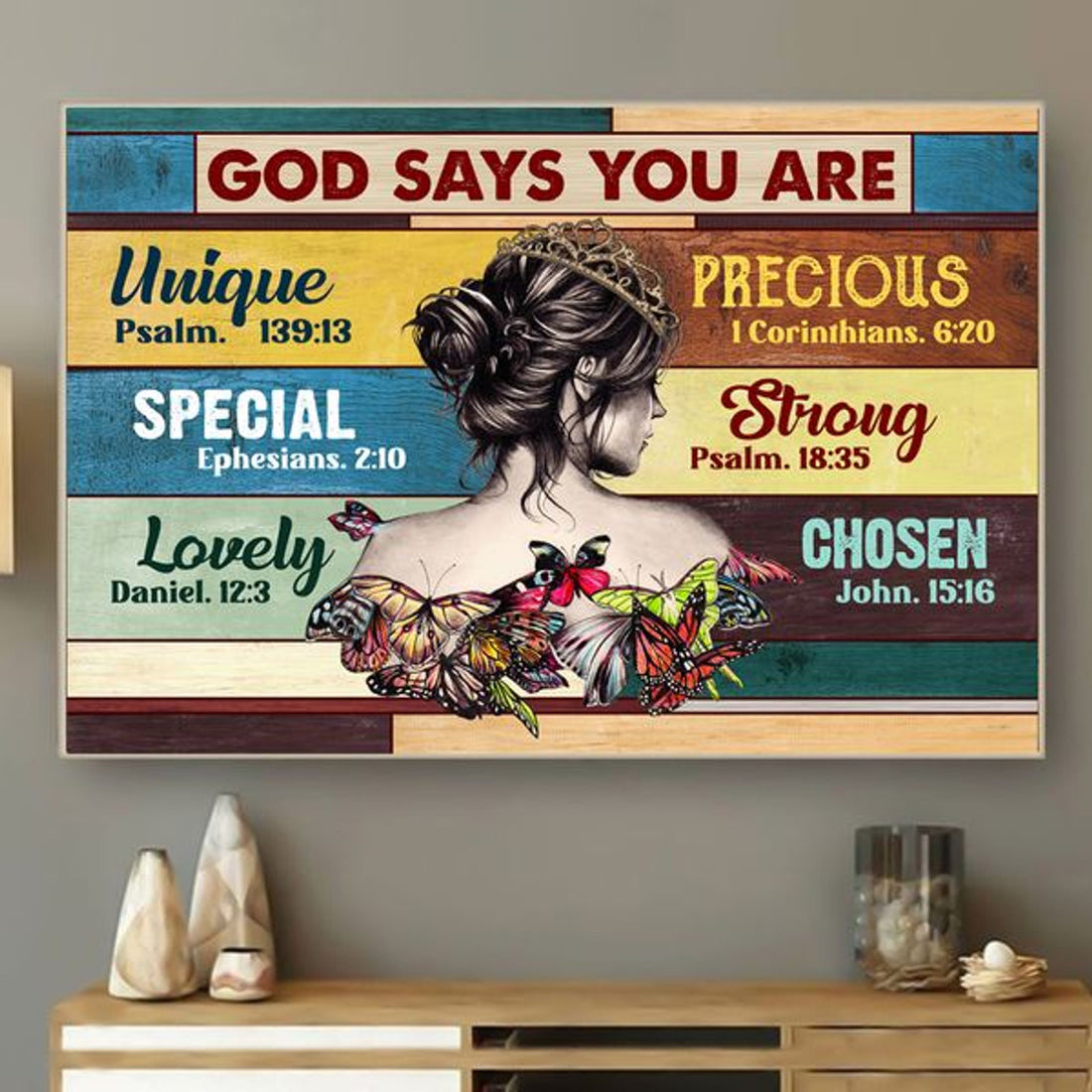 God Says You Are Unique Special Lovely Precious Beautiful Chosen Butterfly Lady Feminism Poster and Canvas
